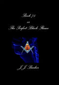 Book 75- Or The Perfect Black Flame - Hardcover