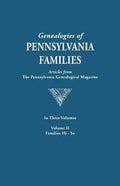 Genealogies of Pennsylvania Families. a Consolidation of Articles from the Pennsylvania Genealogical Magazine. in Three Volumes. Volume II: Families H - Paperback
