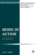 Being in Action: The Theological Shape of Barth's Ethical Vision - Paperback