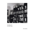 Facing It: A Novel of AIDS - Hardcover
