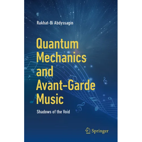 Quantum Mechanics and Avant-Garde Music: Shadows of the Void - Paperback