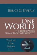 One World: The Lord's Prayer from a Process Perspective - Paperback