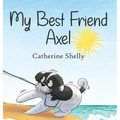My Best Friend Axel - Hardcover