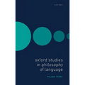 Oxford Studies in Philosophy of Language Volume 3 - Hardcover