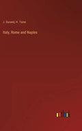 Italy, Rome and Naples - Hardcover