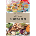 30 Vegan Recipes for Kids Gluten Free - Paperback