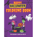 Happy Halloween Coloring Book for Children 3 years old and up: Funny Magic gift for Kids- Girls and Boys Toddlers, Preschooler Activity - Paperback
