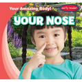 Your Nose - Library Binding