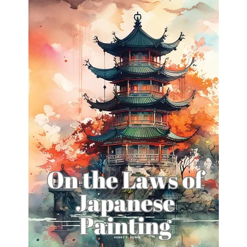 On the Laws of Japanese Painting - Paperback