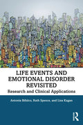 Life Events and Emotional Disorder Revisited: Research and Clinical Applications - Paperback