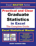 Practical and Clear Graduate Statistics in Excel - The Excel Statistical Master - Paperback