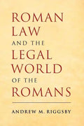 Roman Law and the Legal World of the Romans - Paperback