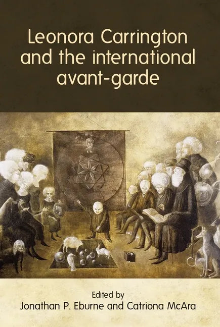 Leonora Carrington and the international avant-garde - Paperback