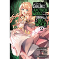 I Got a Cheat Skill in Another World and Became Unrivaled in the Real World, Too, Vol. 2 (Manga): Volume 2 - Paperback