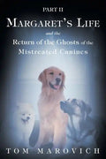 Part Two Margaret's Life and the Return of the Ghosts of the Mistreated Canines - Paperback