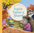 Halle Takes a Stand: When You Want to Fit in - Hardcover