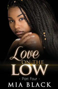 Love On The Low 4 - Paperback