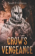 The Crow's Vengeance - Paperback