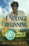 A Strange Beginning: A Novel: Book 1 of The Lord Byron Series - Paperback