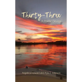 Thirty-Three: A Poetic Device - Hardcover