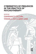 Cybernetics of Prejudices in the Practice of Psychotherapy - Paperback
