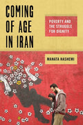 Coming of Age in Iran: Poverty and the Struggle for Dignity - Paperback