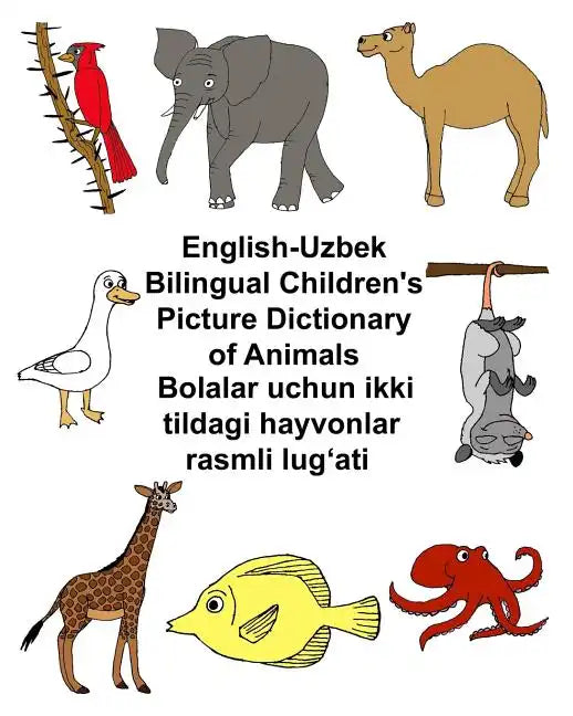 English-Uzbek Bilingual Children's Picture Dictionary of Animals - Paperback