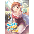 I Got Married to the Girl I Hate Most in Class (Manga) Vol. 4 - Paperback