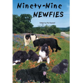Ninety-nine Newfies - Hardcover
