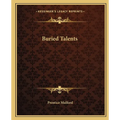 Buried Talents - Paperback