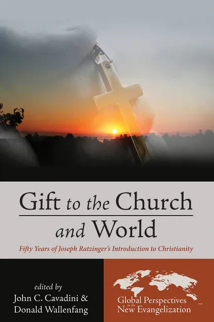 Gift to the Church and World: Fifty Years of Joseph Ratzinger's Introduction to Christianity - Paperback