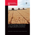 The Routledge Handbook of Agricultural Economics - Paperback