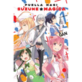 Puella Magi Suzune Magica, Vol. 1: Volume 1 - Paperback