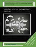 2000 VOLKSWAGEN GOLF TDI Turbocharger Rebuild and Repair Guide: 716213-0001, 716213-5001, 716213-9001, 716213-1, 038253016d - Paperback