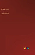 Lo Prohibido - Hardcover