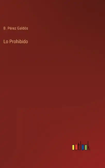 Lo Prohibido - Hardcover