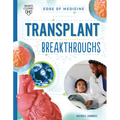 Transplant Breakthroughs - Library Binding