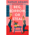 Beg, Borrow, or Steal - Hardcover