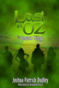 Lost in Oz: The Complete Trilogy - Paperback