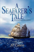 A Seafarer's Tale: The Life and Times of Jean Charbonnet - Paperback