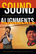 Sound Alignments: Popular Music in Asia's Cold Wars - Hardcover