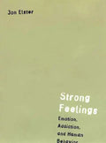Strong Feelings: Emotion, Addiction, and Human Behavior - Paperback