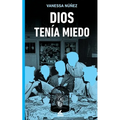 Dios tenía miedo - Paperback