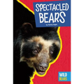 Spectacled Bears - Library Binding