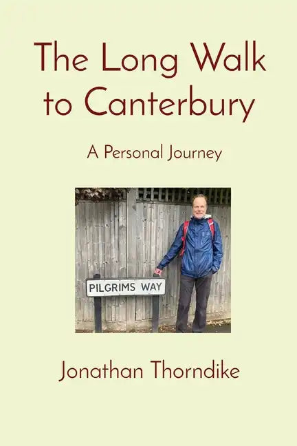 The Long Walk to Canterbury: A Personal Journey - Paperback