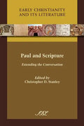 Paul and Scripture: Extending the Conversation - Paperback