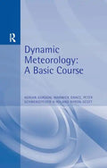 Dynamic Meteorology: A Basic Course - Paperback