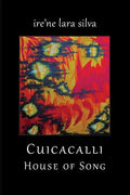 Cuicacalli / House Of Song - Paperback