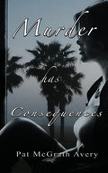 Murder Has Consequences - Paperback