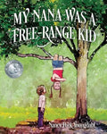 My Nana Was A Free-Range Kid - Paperback